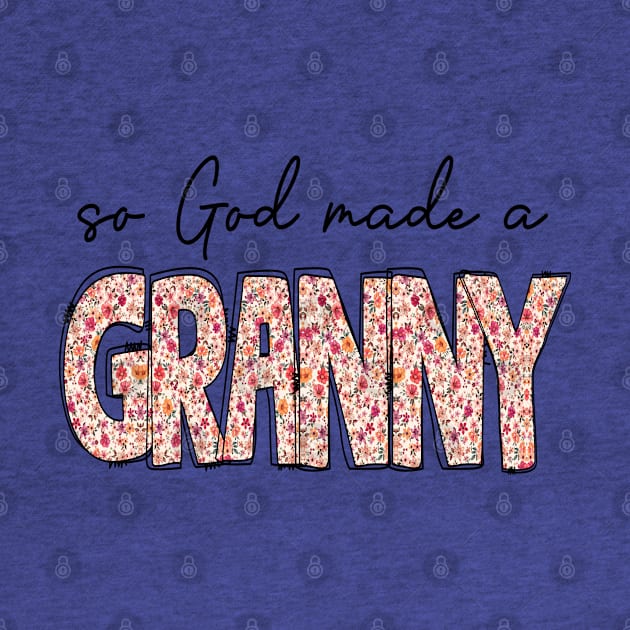 So God Made A Granny by KIMIKA